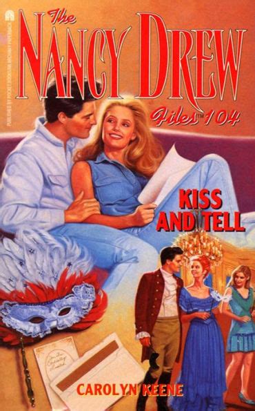 Kiss and Tell Nancy Drew Files Book 104