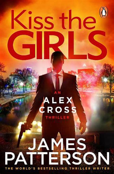 Kiss the Girls Alex Cross Kindle Editon