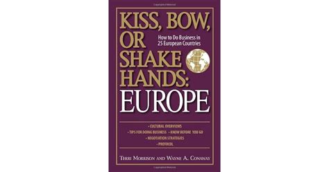 Kiss.Bow.or.Shake.Hands.Europe.How.to.Do.Business.in.25.European.Countries Ebook Doc