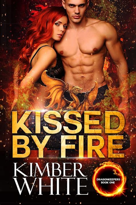 Kissed by Fire Dragonkeepers Book 1 PDF