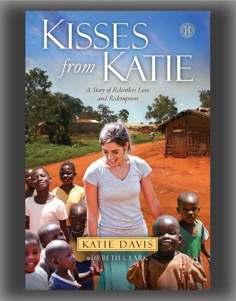 Kisses from Katie A Story of Relentless Love and Redemption PDF