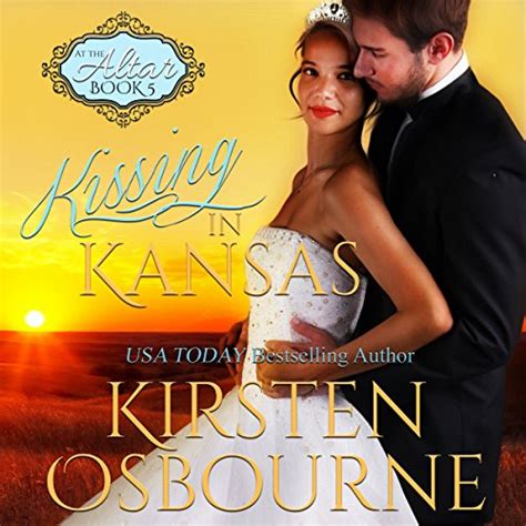 Kissing in Kansas At The Altar Volume 5 Kindle Editon