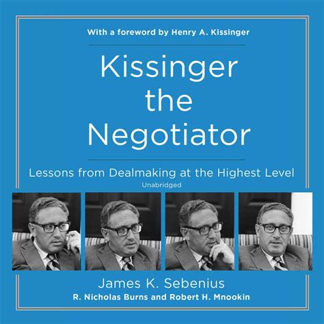 Kissinger the Negotiator Lessons from Dealmaking at the Highest Level Epub