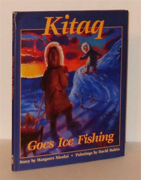 Kitaq Goes Ice Fishing Ebook PDF