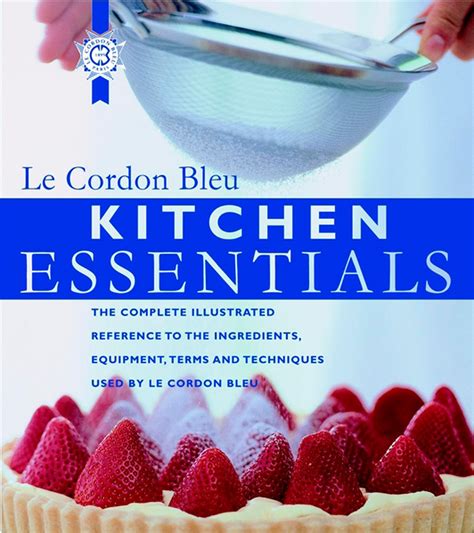 Kitchen Essentials: The Complete Illustrated Reference to the Ingredients PDF