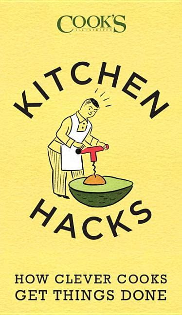 Kitchen Hacks How Clever Cooks Get Things Done PDF