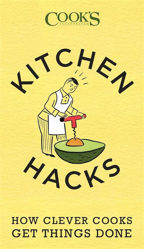 Kitchen Hacks How Clever Cooks Get Things Done PDF