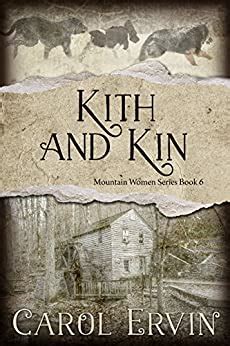 Kith and Kin Mountain Women Series Volume 6 Kindle Editon