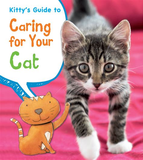 Kitty s Guide to Caring for Your Cat Pets Guides Epub