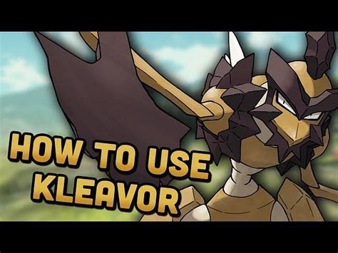 Kleavor Best Moveset: Unleash the Power of the Bug/Rock Titan