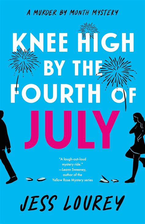 Knee High by the Fourth of July Kindle Editon