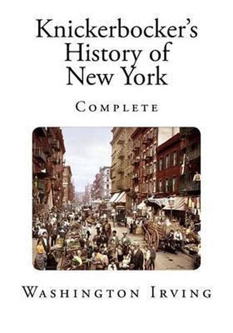 Knickerbocker s History of New York Complete PDF