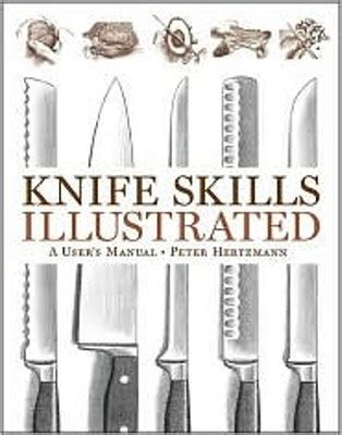 Knife Skills Illustrated: A User&amp Reader