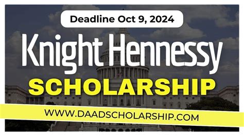 Knight Division Scholarships: A Comprehensive Guide to Winning the Knight-Hennessy Scholarship