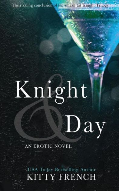 Knight and Day Knight erotic trilogy book 3 of 3 Volume 3 Doc