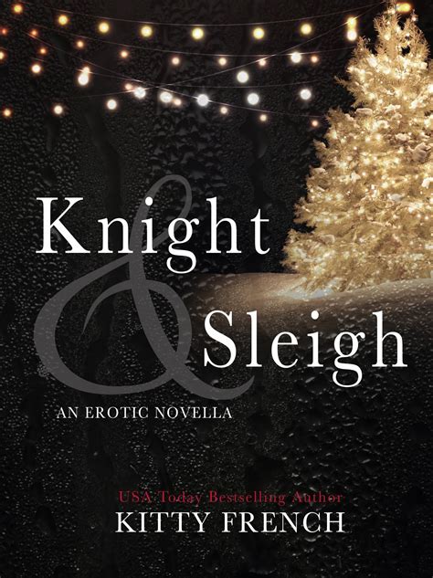 Knight and Sleigh An erotic Lucien Knight Christmas novella PDF