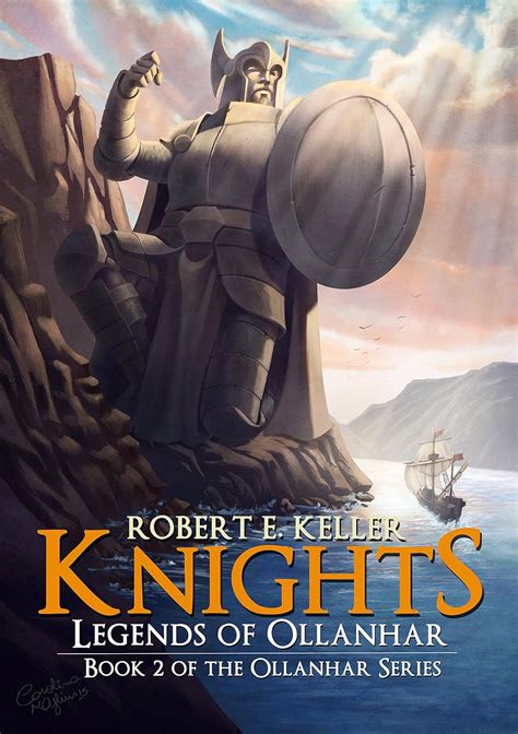 Knights Legends of Ollanhar Ollanhar Series Book 2