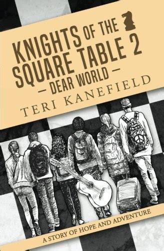 Knights of the Square Table 2 Dear World