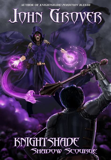 Knightshade Shadow Scourge Knightshade Book 2 Kindle Editon