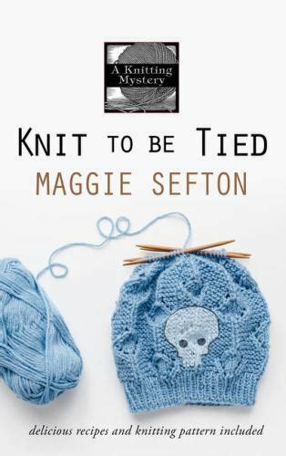 Knit to Be Tied A Knitting Mystery Kindle Editon