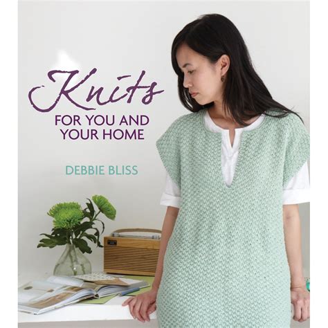 Knits for You and Your Home 30 Blissful Knits to Indulge Cocoon Pamper and Detox Reader