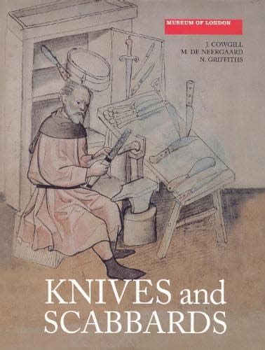 Knives and Scabbards (Medieval Finds from Excavations in London) Epub