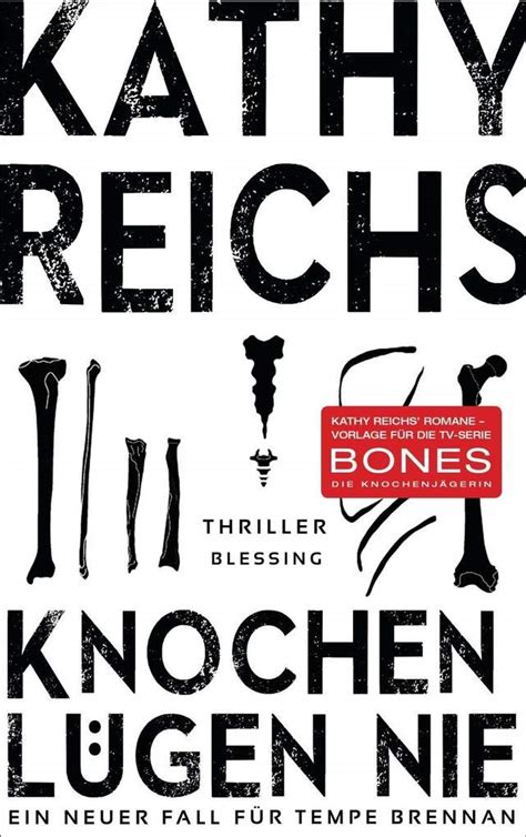 Knochen lügen nie Ein neuer Fall für Tempe Brennan Die Tempe-Brennan-Romane 17 German Edition PDF