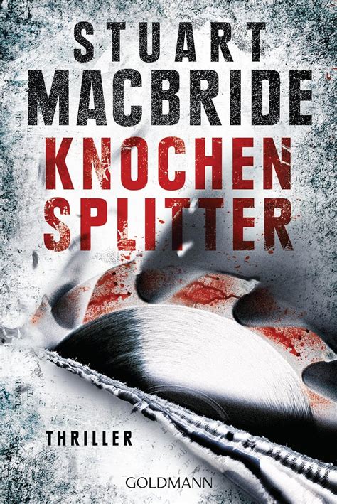 Knochensplitter Thriller Detective Sergeant Logan McRae 7 German Edition Epub