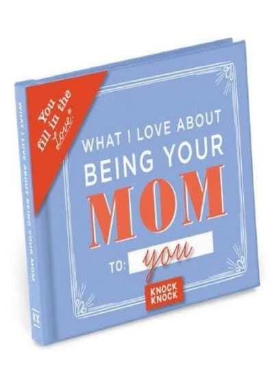 Knock Knock What I l Love About Being Your Mom Fill in the Love Journal You Fill in the Love Kindle Editon