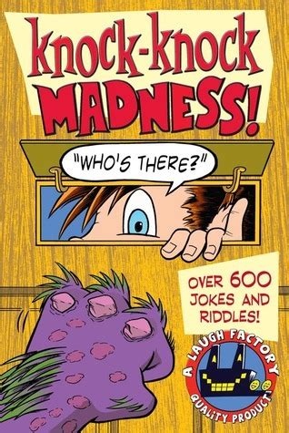 Knock-knock Madness Over 500 Jokes and Riddles Doc