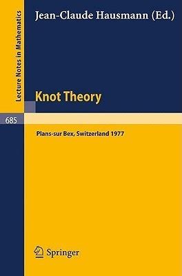 Knot Theory Proceedings, Plans-sur Bex, Switzerland 1977 Kindle Editon