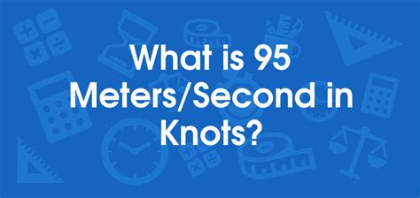 Knots to Meters Per Second: A Comprehensive Guide