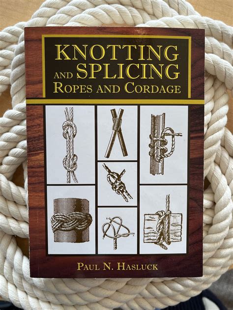 Knotting And Splicing Ropes And Cordage PDF