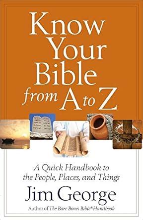 Know Your Bible from A to Z A Quick Handbook to the People Epub