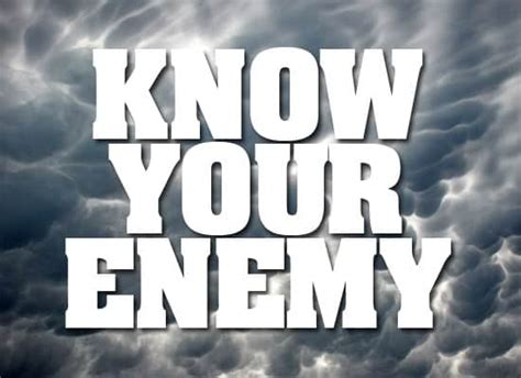 Know Your Enemy: