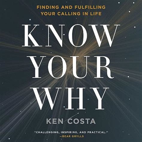 Know Your Why Finding and Fulfilling Your Calling in Life Kindle Editon