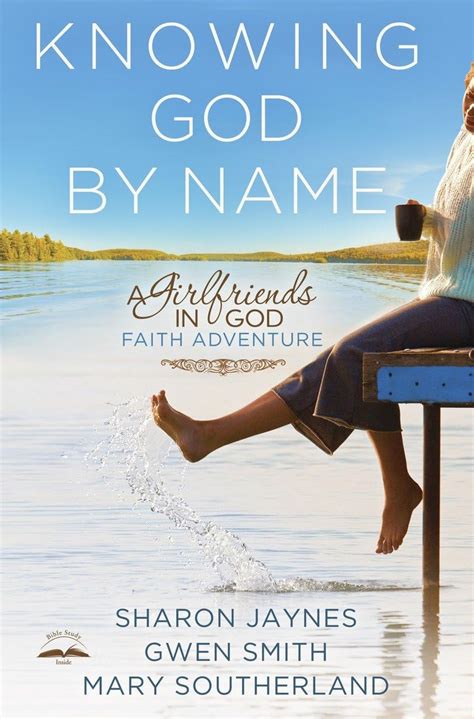 Knowing God by Name A Girlfriends in God Faith Adventure PDF