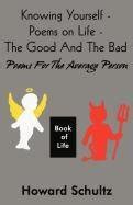 Knowing Yourself - Poems on Life - the Good and the Bad Poems for the Average Person PDF