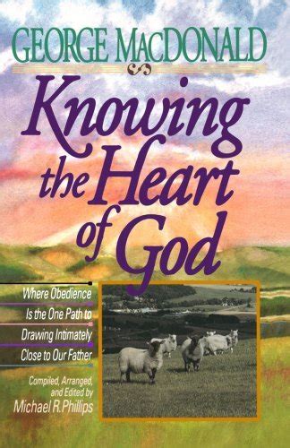 Knowing the Heart of God Where Obedience is the One Path to Drawing Intuitively Close to Our Father Kindle Editon