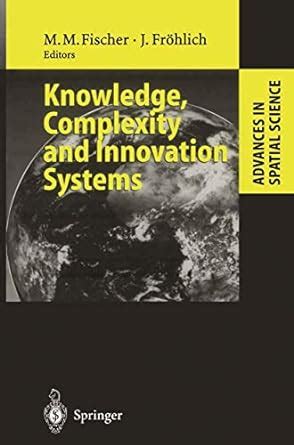 Knowledge, Complexity and Innovation Systems 1st Edition Epub