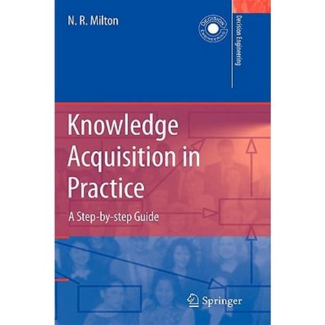 Knowledge Acquisition in Practice A Step-by-step Guide 1st Edition Doc