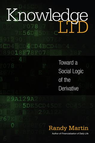 Knowledge LTD Toward a Social Logic of the Derivative PDF