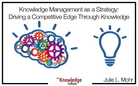 Knowledge Management Strategy A Case Study Reader