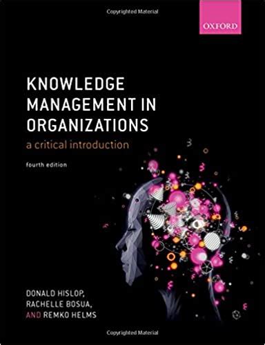 Knowledge Management in Organizations: A Critical Introduction Ebook PDF