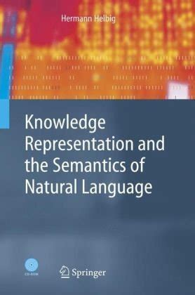 Knowledge Representation and the Semantics of Natural Language 1st Edition Kindle Editon