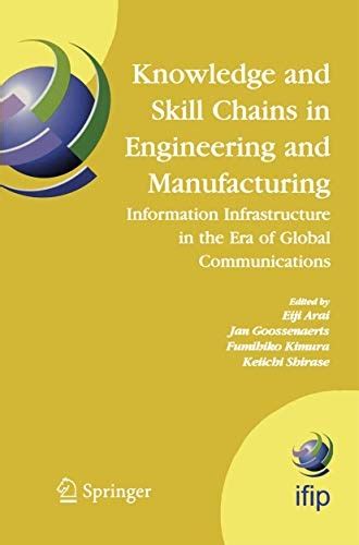 Knowledge and Skill Chains in Engineering and Manufacturing Information Infrastructure in the Era of Kindle Editon