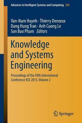 Knowledge and Systems Engineering Proceedings of the Fifth International Conference KSE 2013 Vol. 2 Doc