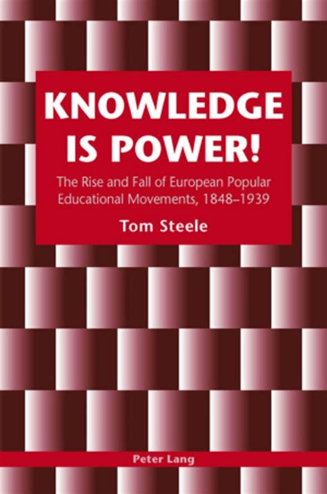 Knowledge is Power!: The Rise and Fall of European Popular Educational Movements, 1848-1939 Ebook PDF