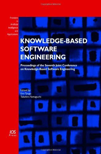 Knowledge-based Software Engineering Proceedings of the Seventh Joint Conference on Knowledge-based PDF