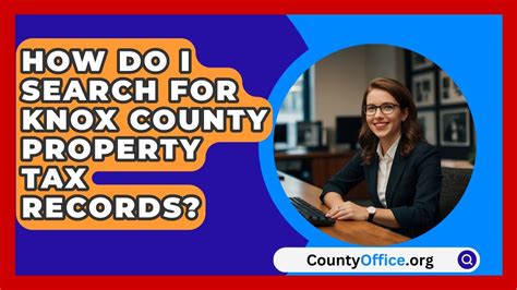 Knox County Property Tax Search: A Comprehensive Guide